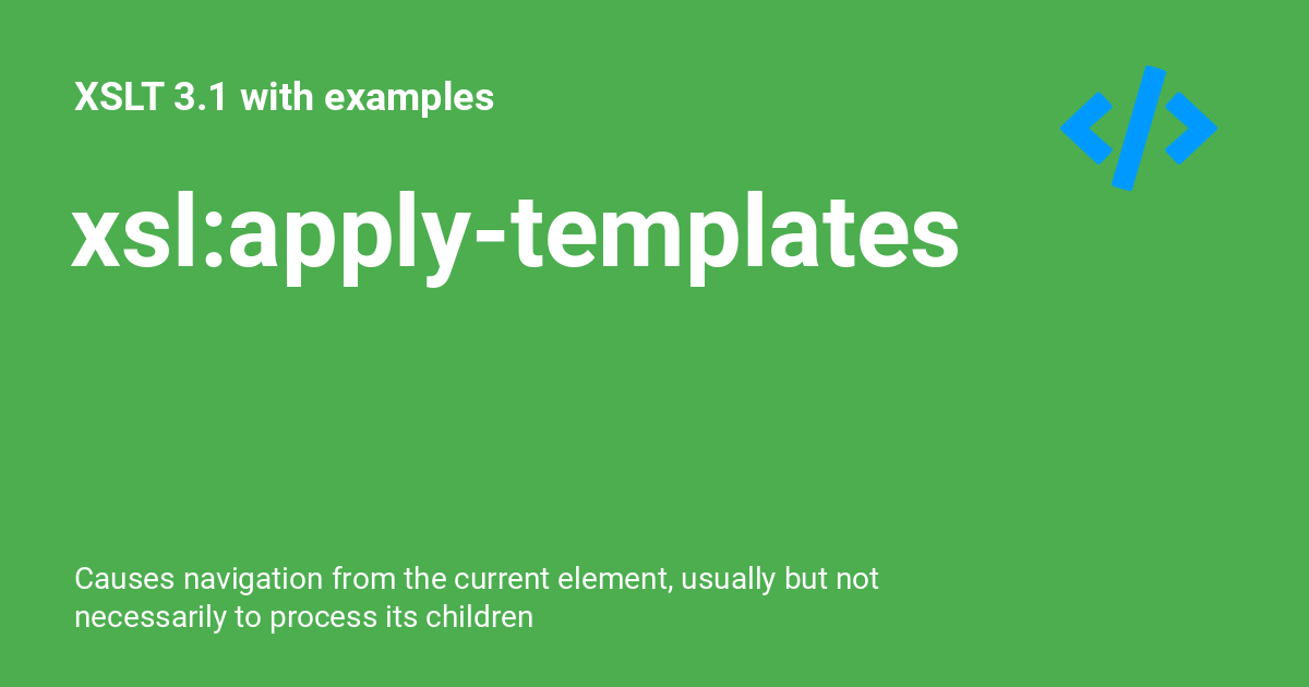 Xsl apply templates XSLT 3 1 With Examples